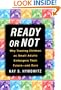 Ready or Not: Why Treating Children as Small Adults Endangers Their Future--and Ours
