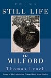Still Life in Milford: Poems