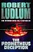The Prometheus Deception