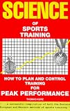 Science of Sports Training: How to Plan and Control Training for Peak Performance