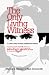 The Only Living Witness: The True Story of Serial Sex Killer Ted Bundy