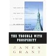 The Trouble With Prosperity: The Loss of Fear, the Rise of Speculation, and the Risk to American Savings