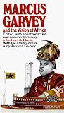 Marcus Garvey and the Vision of Africa