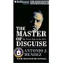 Master of Disguise, The