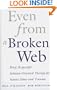 Even From A Broken Web: Brief, Respectful Solution-Oriented Therapy for Sexual Abuse and Trauma