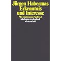 Erkenntnis und Interesse: Mit einem neuen Nachwort (suhrkamp taschenbuch wissenschaft)