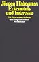 Erkenntnis und Interesse: Mit einem neuen Nachwort (suhrkamp taschenbuch wissenschaft)