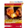 Das gro�e Werkbuch Advent und Weihnachten: Neue Ideen und Modelle f�r Gottesdienst und Gemeinde