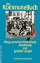 Das KommuneBuch: Alltag zwischen Widerstand, Anpassung und gelebter Utopie (German Edition)