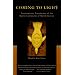 Coming To Light: Contemporary Translations of the Native Literatures of North America