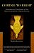 Coming to Light: Contemporary Translations of the Native Literatures of North America