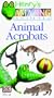 Animal Acrobats [VHS]