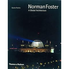 Norman Foster: A Global Architecture