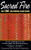 Sacred Fire: The Qbr 100 Essential Black Books