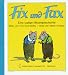 Fix und Fax. Eine lustige M&auml;usegeschichte