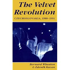 The Velvet Revolution: Czechoslovakia, 1988-91