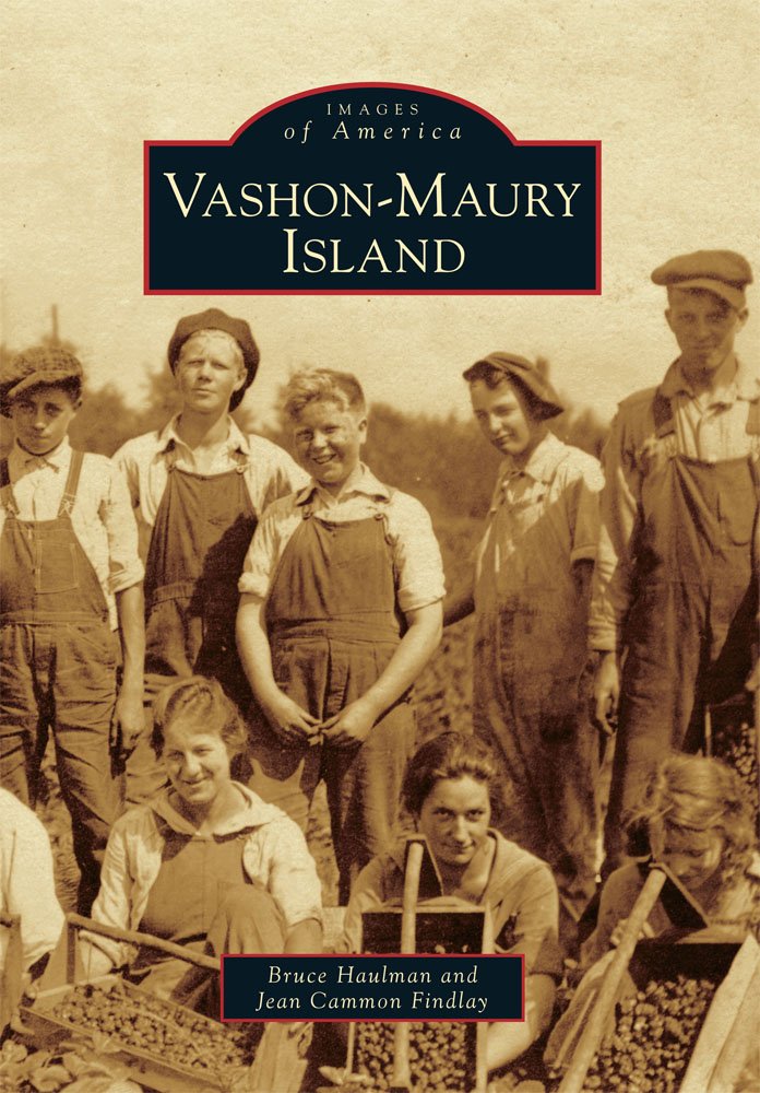Vashon-Maury Island (Images of America) (Images of America ...