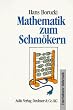 Mathematik zum Schm�kern.