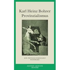 Provinzialismus: Ein physiognomisches Panorama