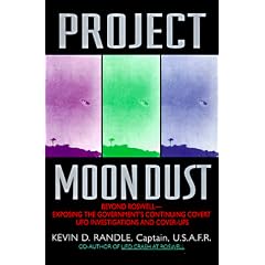 Project Moon Dust:: Beyond Roswell--exposing The Government's Covert Investigations And Cover-ups