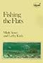 Fishing the Flats (Salt Water Sportsman Library)