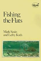 Fishing the Flats (Salt Water Sportsman Library)