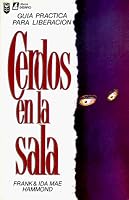 Cerdos En La Sala = Pigs in the Parlor