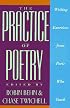 The Practice of Poetry: Writing Exercises From Poets Who Teach