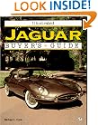 Illustrated Jaguar Buyer's Guide (Motorbooks International Illustrated Buyer's Guide)