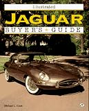 Illustrated Jaguar Buyer's Guide (Illustrated Buyer's Guide)