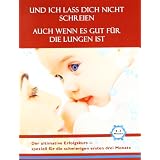Und ich lass dich nicht schreien. Auch wenn es gut f�r die Lungen istvon "Patricia Habaal"