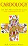 Cardology: The True Meaning of the Cards