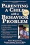 Parenting a Child With a Behavior Problem