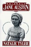 The Friendly Jane Austen : A Well-mannered Introduction  To A Lady Of Sense And Sensibility