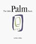 The Little Palm Book