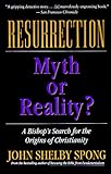 Resurrection: Myth or Reality?
