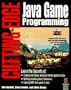Cutting-Edge Java Game Programming: Everything You Need to Create Interactive Internet Games with Java