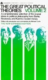 The Great Political Theories V.2 (Great Political Theories)