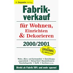 Fabrikverkauf f�r Wohnen, Einrichten und Dekorieren. 2000/2001