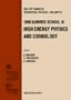 High Energy Physics and Cosmology 1998 (Ictp Series in Theoretical Physics)