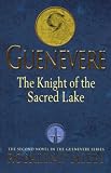 The Knight of the Sacred Lake (Guenevere)