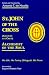 St. John of the Cross (San Juan De LA Cruz): Alchemist of the Soul : His Life, His Poetry (Bilngual), His Prose
