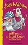 William and the School Report (Meet Just William)