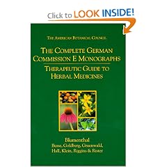 The Complete German Commission E Monographs: Therapeutic Guide to Herbal Medicines