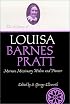 The History of Louisa Barnes Pratt: The Autobiography of a Mormon Missionary Widow and Pioneer (Life Writings of Frontier Women Series, Vol 3) (Life Writings Frontier Women)