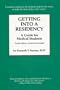 Getting into a Residency: A Guide for Medical Students