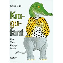 Kro-gu-fant. Ein Tierklappbuch