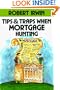 Tips & Traps When Mortgage Hunting