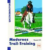 Westernreiten: Modernes Trail-Trainingvon "Renate Ettl"