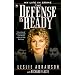 The DEFENSE IS READY: MY LIFE IN CRIME